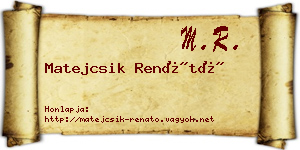 Matejcsik Renátó névjegykártya